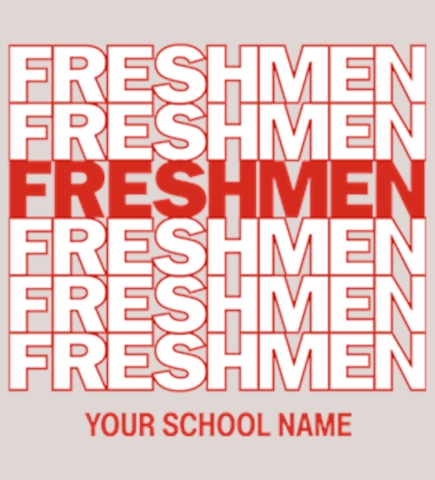 Freshman t-shirt design 8