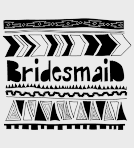 Bridesmaids t-shirt design 71