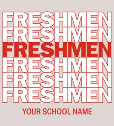 Custom Freshman T-Shirts | Design Online at UberPrints